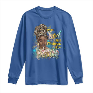 Christian African American Long Sleeve Shirt With God All Things Are Possible Black Prayer TS11 Royal Blue Print Your Wear