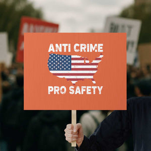 Anti Crime Pro Safety Protest Sign Mayor Resistance Protest Jacob Political TS11 Horizontal 18" × 24" Orange Print Your Wear
