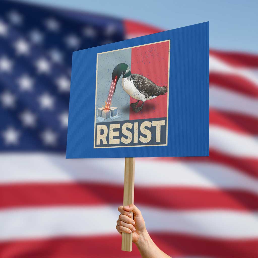Minnesota Loon Resist Protest Sign Loon Bird Laser Ice Cube Poster Graphic TS11 Horizontal 18
