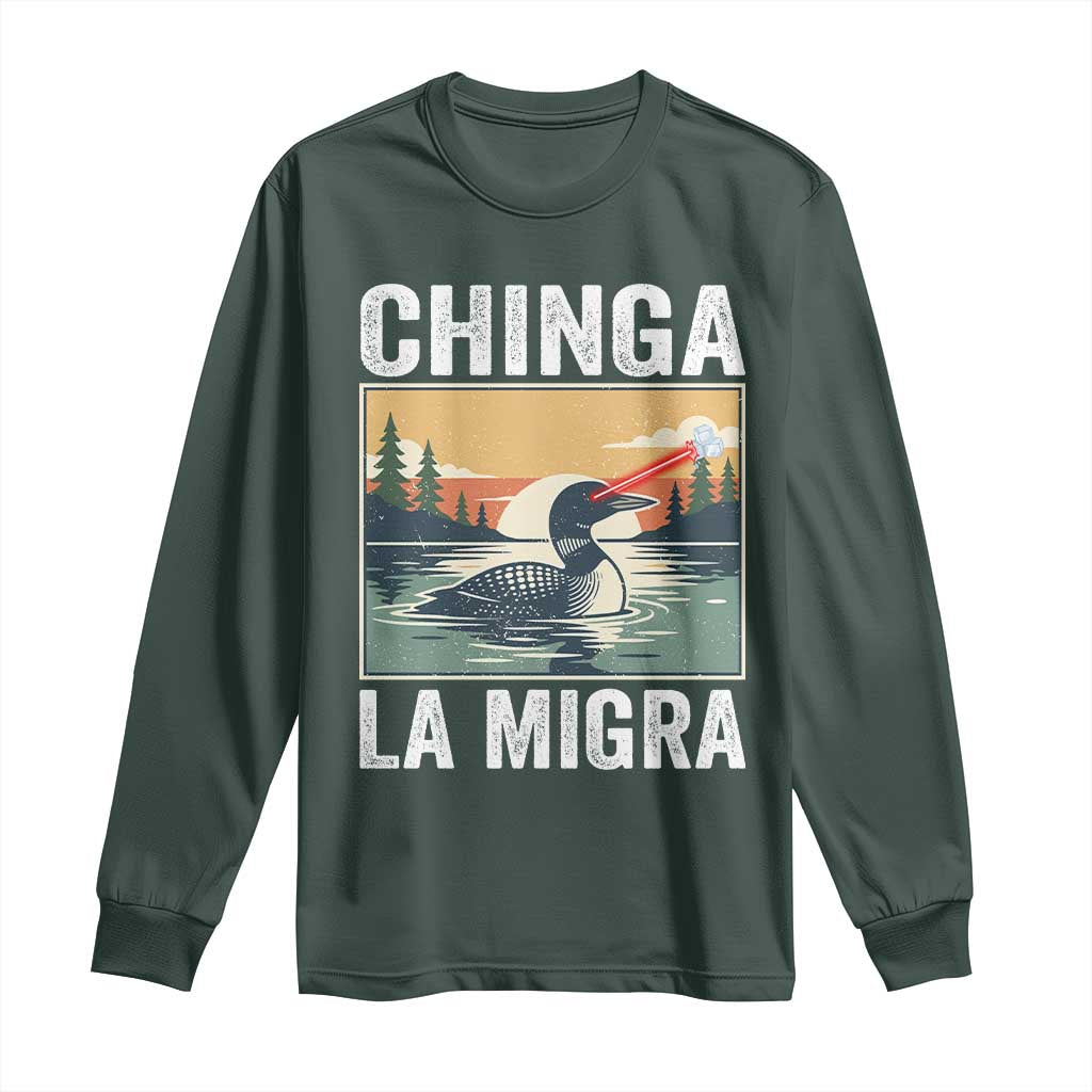 Chinga La Migra Long Sleeve Shirt Minnesota Loon Laser Ice Cube Political Protest TS11 Dark Forest Green Print Your Wear