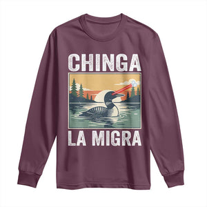Chinga La Migra Long Sleeve Shirt Minnesota Loon Laser Ice Cube Political Protest TS11 Maroon Print Your Wear