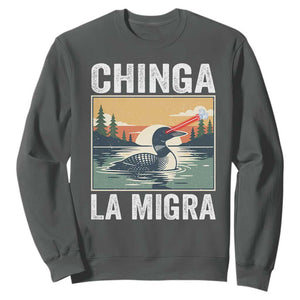 Chinga La Migra Sweatshirt Minnesota Loon Laser Ice Cube Political Protest TS11 Dark Heather Print Your Wear