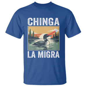 Chinga La Migra T Shirt Minnesota Loon Laser Ice Cube Political Protest TS11 Royal Blue Print Your Wear