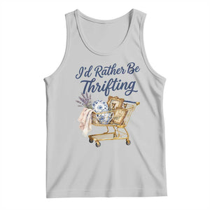 I Would Rather Be Thrifting Tank Top Funny Shopping Quote Thrift Lover TS11 Ash Print Your Wear