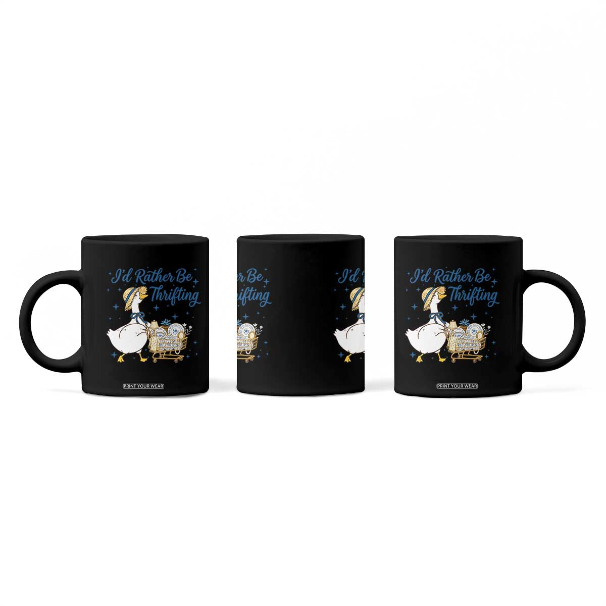 Silly Goose I Would Rather Be Thrifting Coffee Mug Funny Shopping Goose TS11 Print Your Wear