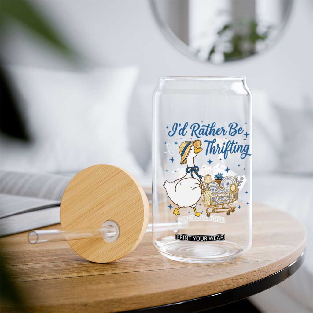 Silly Goose I Would Rather Be Thrifting Glass Can Funny Shopping Goose TS11 Print Your Wear