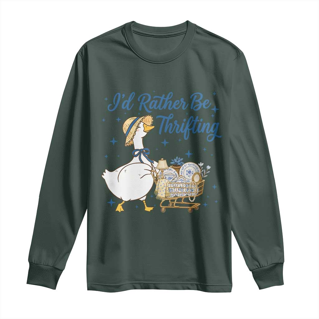 Silly Goose I Would Rather Be Thrifting Long Sleeve Shirt Funny Shopping Goose TS11 Dark Forest Green Print Your Wear