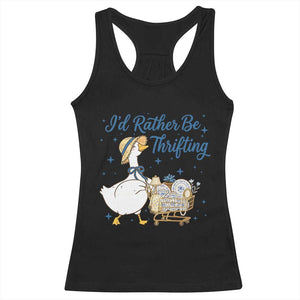 Silly Goose I Would Rather Be Thrifting Racerback Tank Top Funny Shopping Goose TS11 Black Print Your Wear