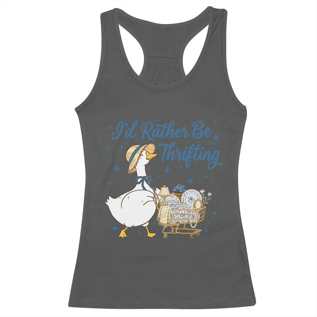 Silly Goose I Would Rather Be Thrifting Racerback Tank Top Funny Shopping Goose TS11 Dark Heather Print Your Wear
