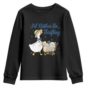 Silly Goose I Would Rather Be Thrifting Youth Sweatshirt Funny Shopping Goose TS11 Black Print Your Wear