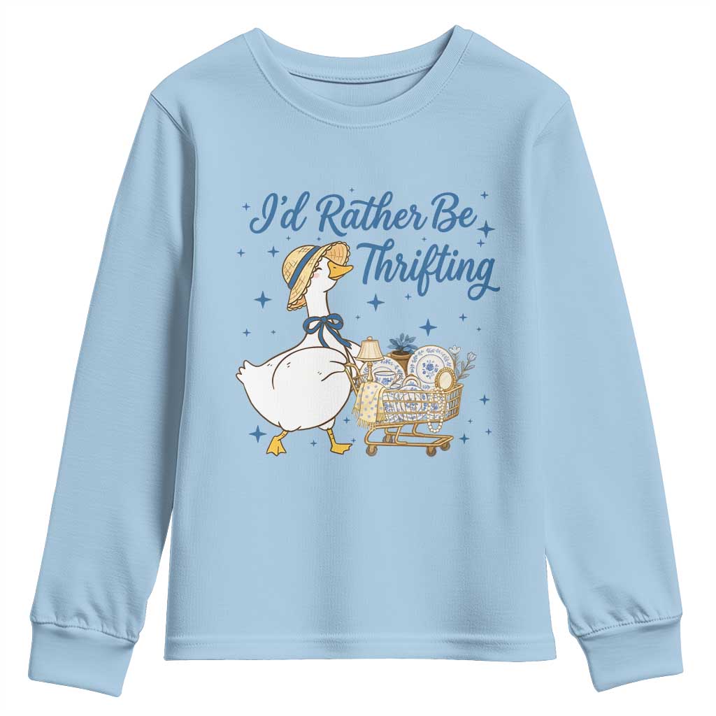 Silly Goose I Would Rather Be Thrifting Youth Sweatshirt Funny Shopping Goose TS11 Light Blue Print Your Wear