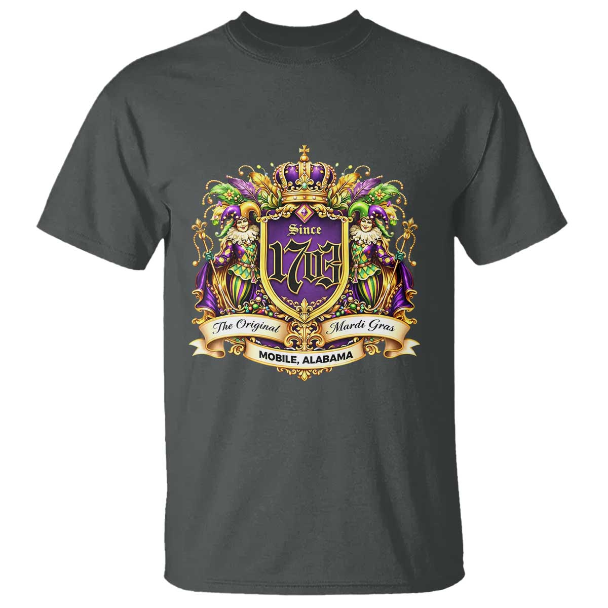 The Original Mardi Gras T Shirt - Mobile Alabama Since 1703 Funny Carnival Pride Tee TS11 Dark Heather Print Your Wear