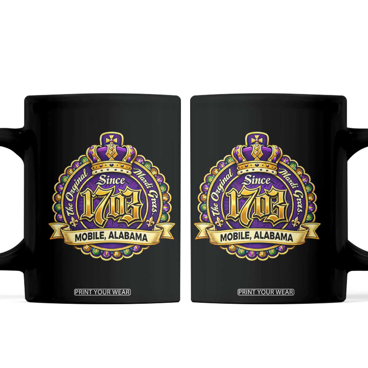 The Original Mardi Gras Mobile Alabama Since 1703 Coffee Mug TS11 Black Print Your Wear