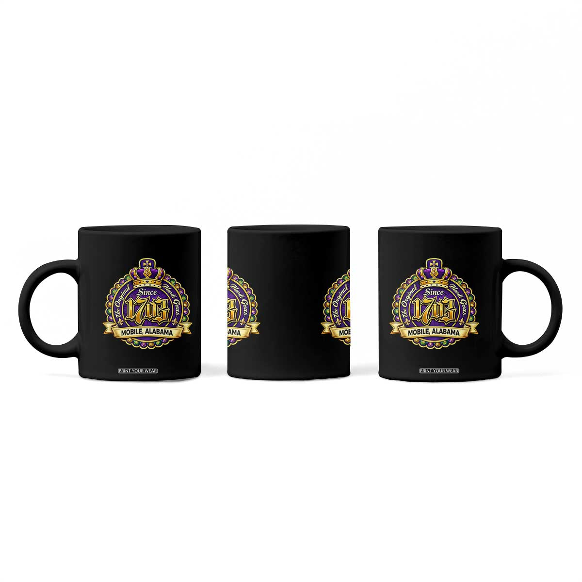 The Original Mardi Gras Mobile Alabama Since 1703 Coffee Mug TS11 Print Your Wear