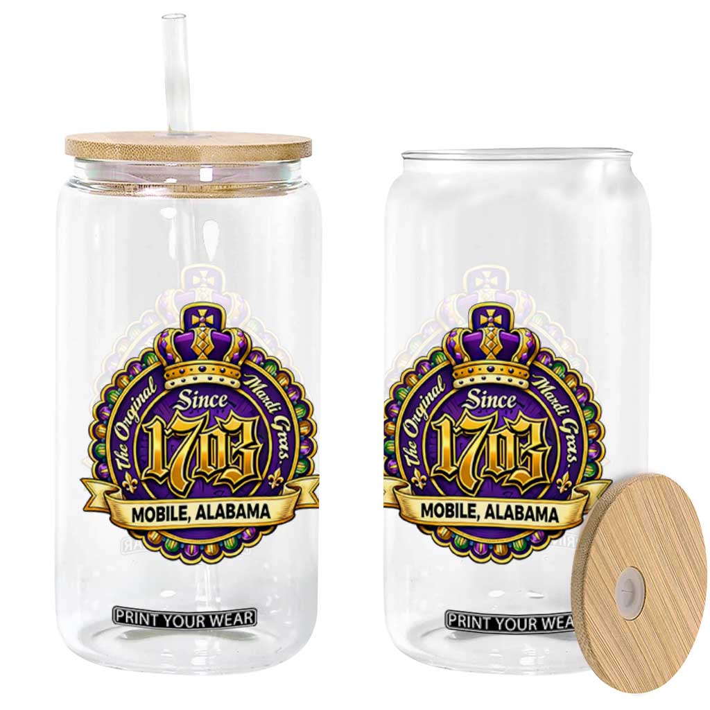 The Original Mardi Gras Mobile Alabama Since 1703 Glass Can TS11 Print Your Wear