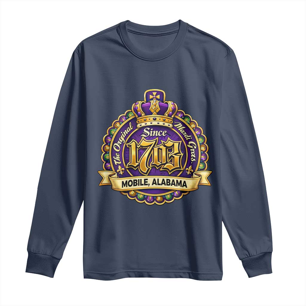 The Original Mardi Gras Mobile Alabama Since 1703 Long Sleeve Shirt TS11 Navy Print Your Wear