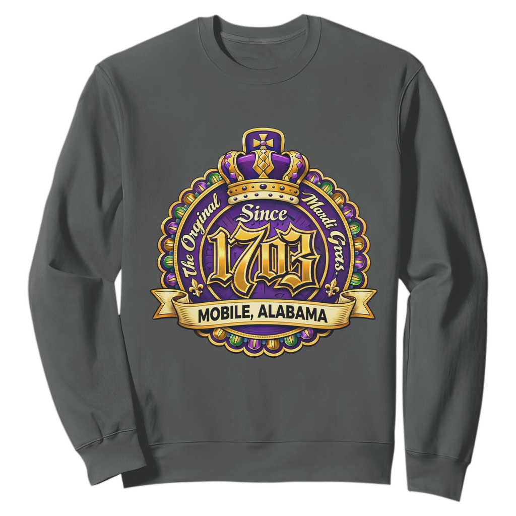 The Original Mardi Gras Mobile Alabama Since 1703 Sweatshirt TS11 Dark Heather Print Your Wear