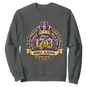 The Original Mardi Gras Mobile Alabama Since 1703 Sweatshirt TS11 Dark Heather Print Your Wear