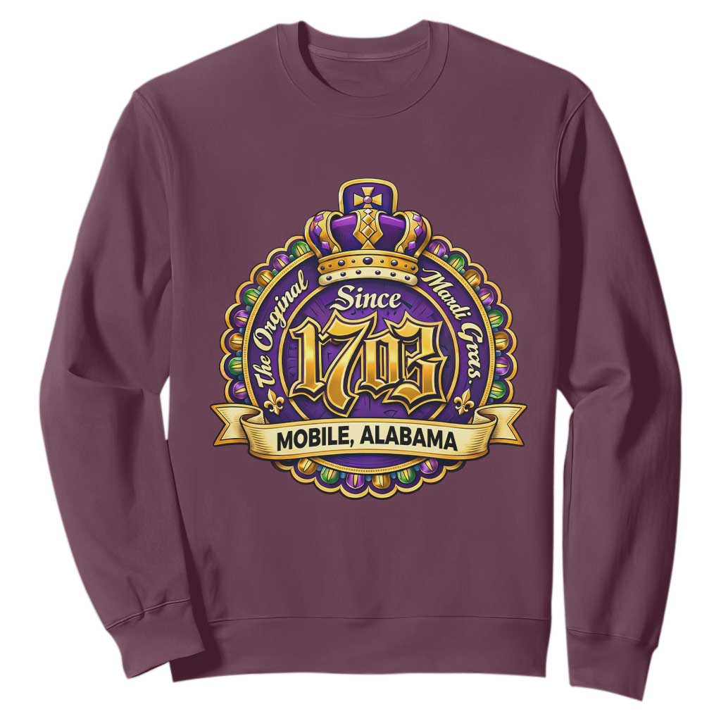 The Original Mardi Gras Mobile Alabama Since 1703 Sweatshirt TS11 Maroon Print Your Wear