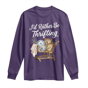 I Would Rather Be Thrifting Long Sleeve Shirt Funny Shopping Quote Vintage Hunter TS11 Purple Print Your Wear