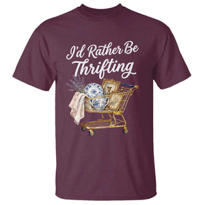 I Would Rather Be Thrifting T Shirt Funny Shopping Quote Vintage Hunter TS11 Maroon Print Your Wear