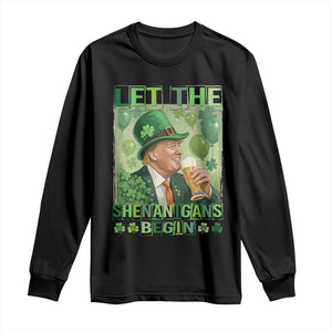 Funny St Patrick's Day Trump Long Sleeve Shirt Let The Shenanigans Begin Leprechaun Trump TS11 Black Print Your Wear