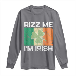 Funny St Patrick's Day Rizz Me I'm Irish Long Sleeve Shirt Shamrock Ireland Flag TS11 Charcoal Print Your Wear