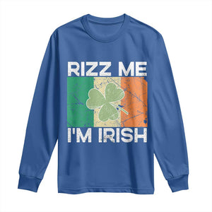 Funny St Patrick's Day Rizz Me I'm Irish Long Sleeve Shirt Shamrock Ireland Flag TS11 Royal Blue Print Your Wear