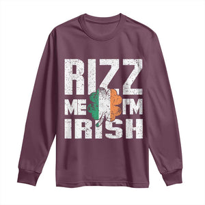 Funny Rizz Me I'm Irish Long Sleeve Shirt St Patrick's Day Vintage Ireland Flag TS11 Maroon Print Your Wear