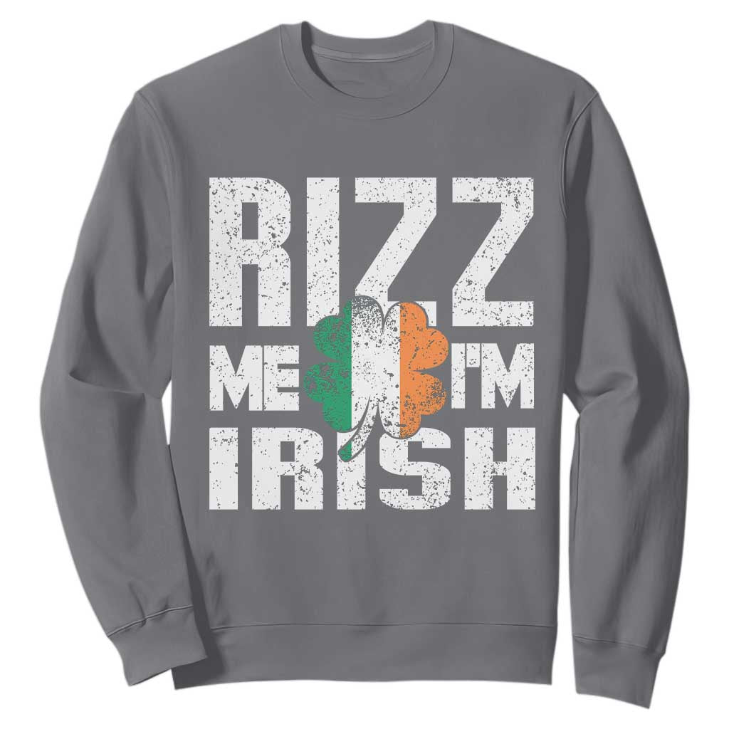 Funny Rizz Me I'm Irish Sweatshirt St Patrick's Day Vintage Ireland Flag TS11 Charcoal Print Your Wear