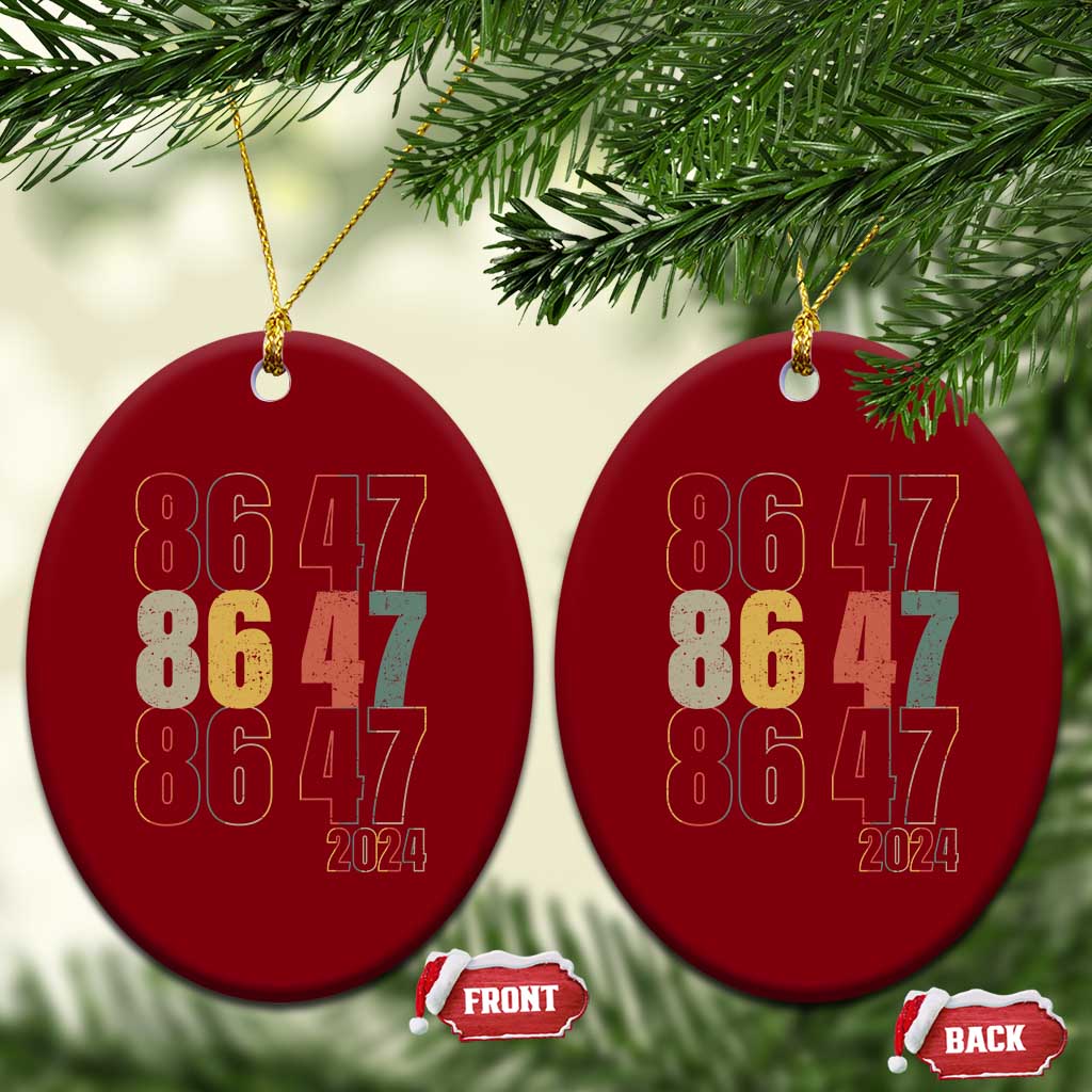 Funny Vintage 80s Style 86 47 2024 Retro Ceramic Ornament TS11 Print Your Wear