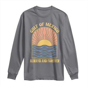 Gulf Of Mexico Always And Forever Long Sleeve Shirt Retro Beach Sunset TS11 Charcoal Print Your Wear