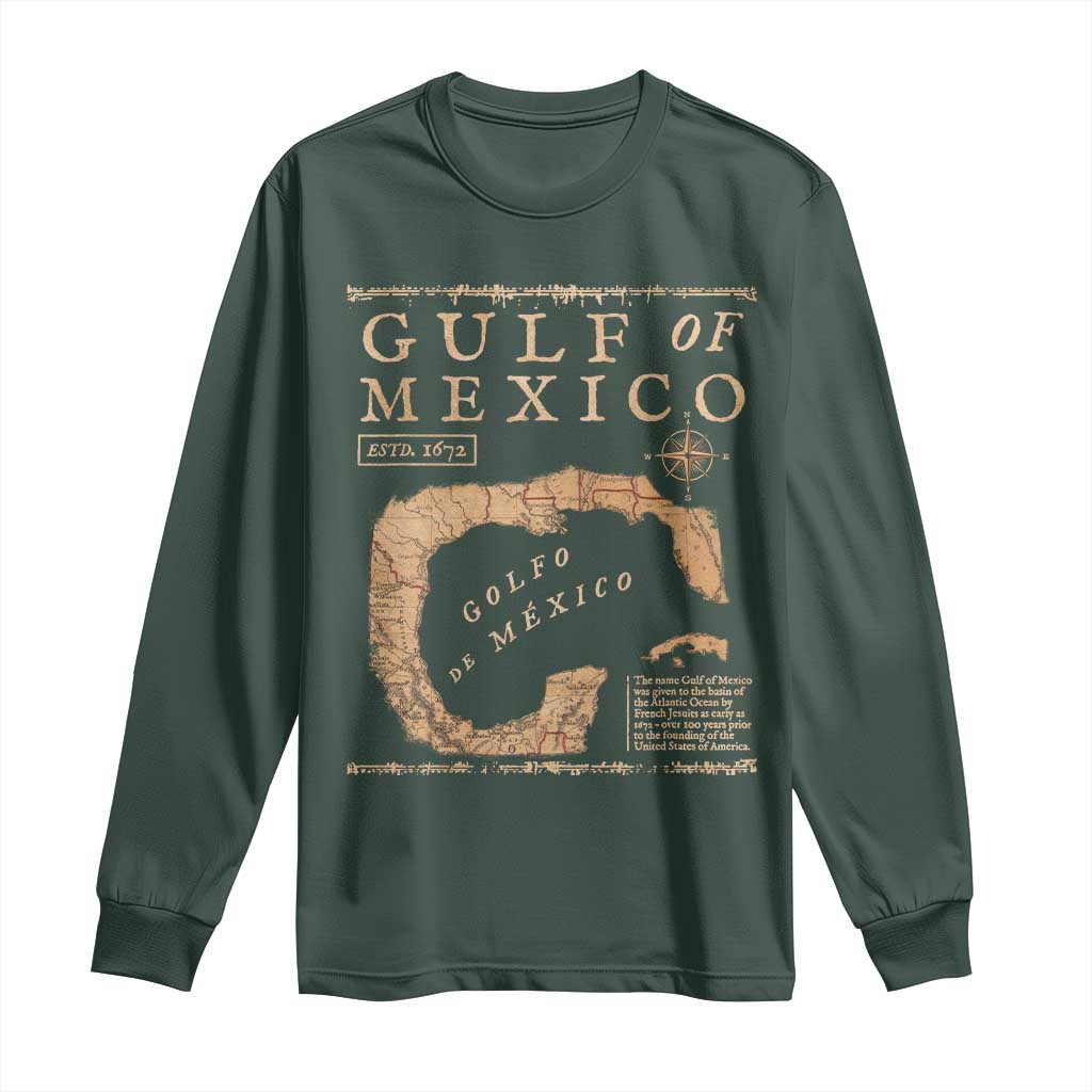 Gulf Of Mexico ESTD 1672 Long Sleeve Shirt Vintage Map TS11 Dark Forest Green Print Your Wear
