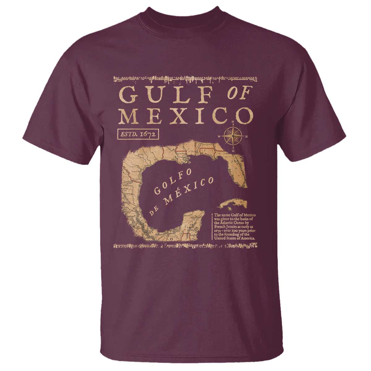 Gulf Of Mexico ESTD 1672 T Shirt Vintage Map TS11 Maroon Print Your Wear