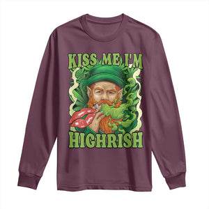 Funny St Patrick's Day Cannabis Weed Long Sleeve Shirt Kiss Me I'm Highrish Leprechaun TS11 Maroon Print Your Wear