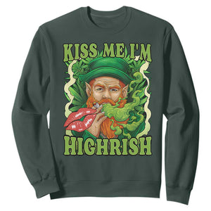 Funny St Patrick's Day Cannabis Weed Sweatshirt Kiss Me I'm Highrish Leprechaun TS11 Dark Forest Green Print Your Wear