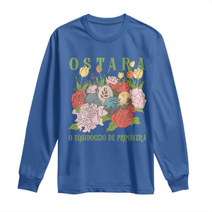 Ostara Eostre Easter Day Long Sleeve Shirt O Equinoccio De Primavera Eggs Flowers TS11 Royal Blue Print Your Wear