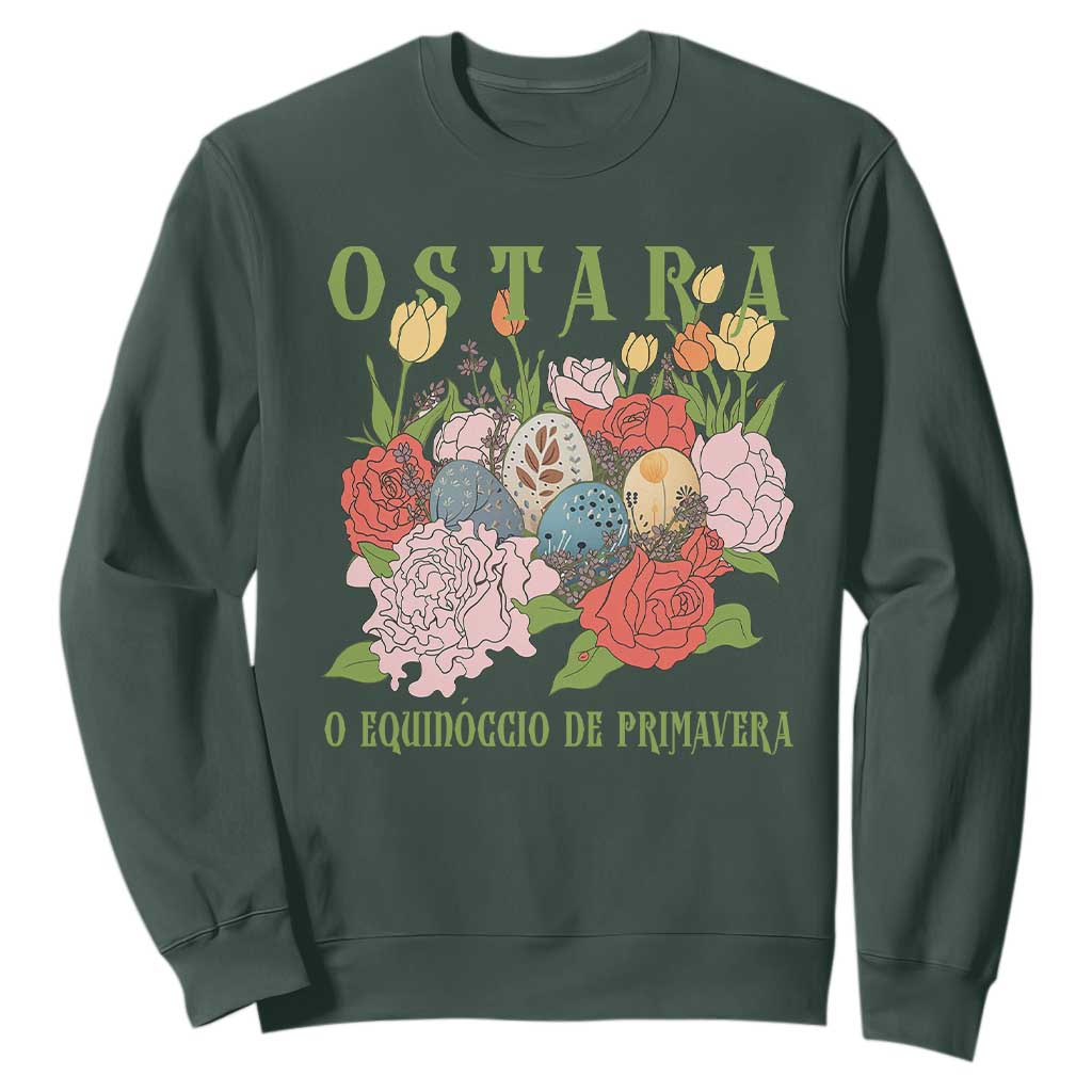 Ostara Eostre Easter Day Sweatshirt O Equinoccio De Primavera Eggs Flowers TS11 Dark Forest Green Print Your Wear