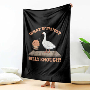 What If I'm Not Silly Enough Funny Silly Goose Throw Blanket TS11 Print Your Wear