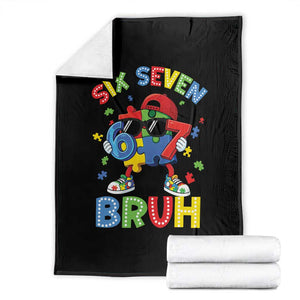 67 Autism Awareness Throw Blanket Funny Six Seven Bruh Autistic Puzzle Kids Boys TS11 Black Print Your Wear