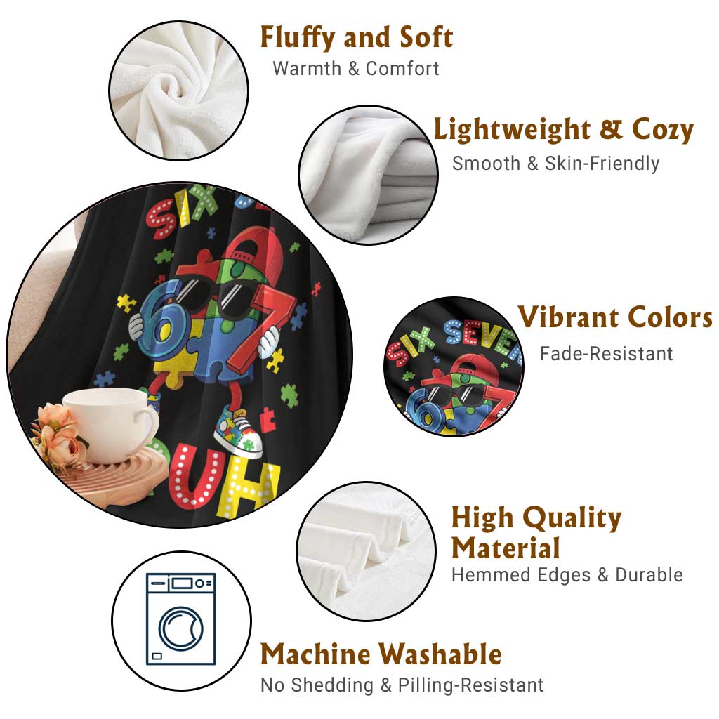 67 Autism Awareness Throw Blanket Funny Six Seven Bruh Autistic Puzzle Kids Boys TS11 Print Your Wear