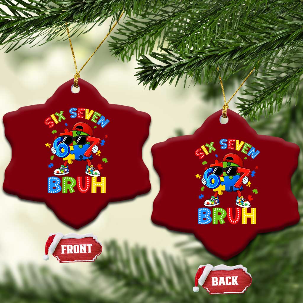 67 Autism Awareness Ceramic Ornament Funny Six Seven Bruh Autistic Puzzle Kids Boys TS11 Print Your Wear