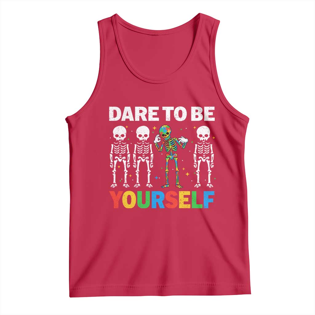 Autism Awareness 67 Tank Top Dare To Be Yourself Six Seven Autism Skeleton TS11 Red Print Your Wear