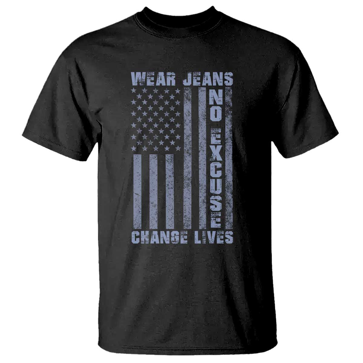 Denim Day Awareness T Shirt Wear Jeans No Excuse Change Lives Vintage American Flag TS11 Black Print Your Wear