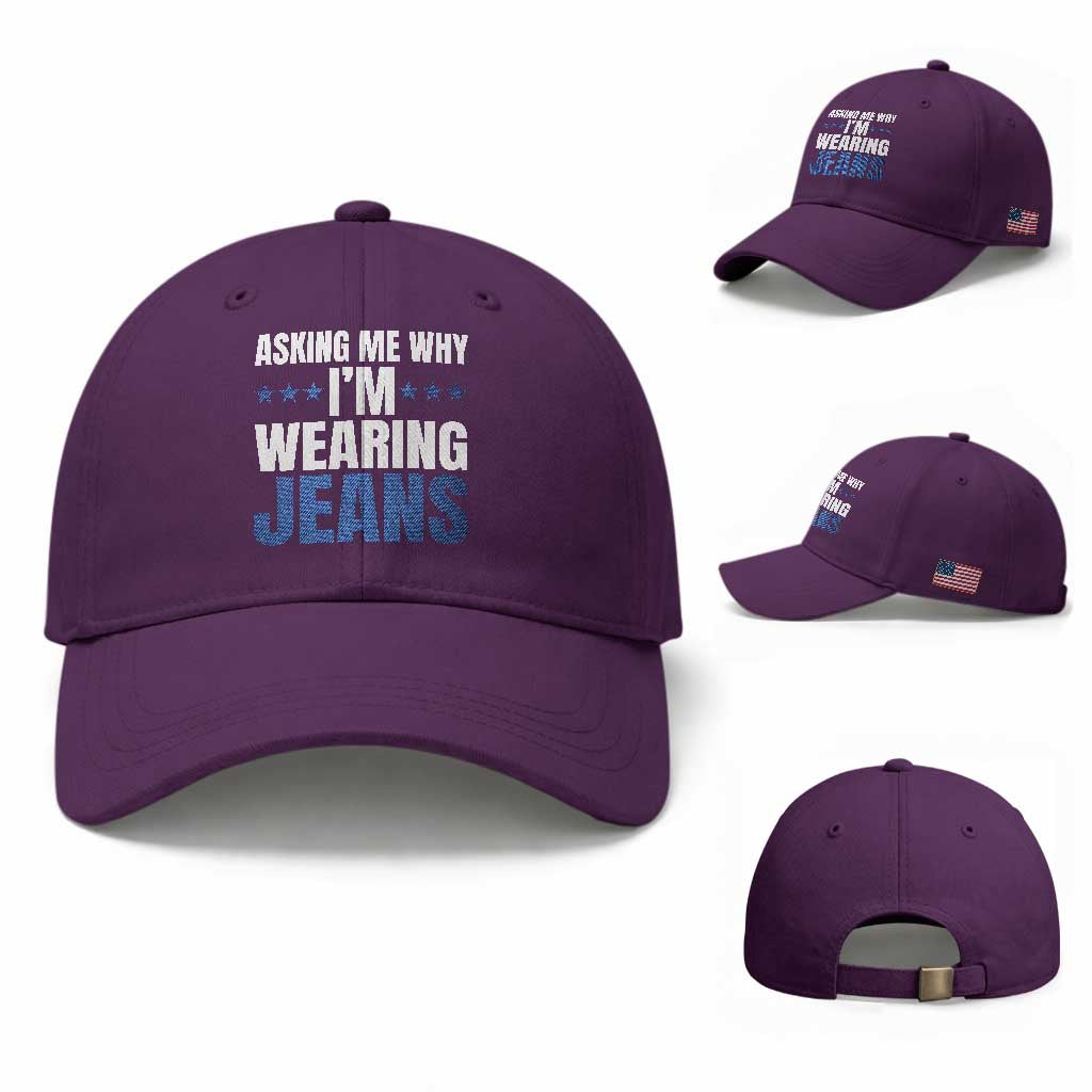 Denim Day Awareness Baseball Cap Asking Me Why I Am Wearing Jeans TS11 Baseball Cap Universal Fit Purple Print Your Wear