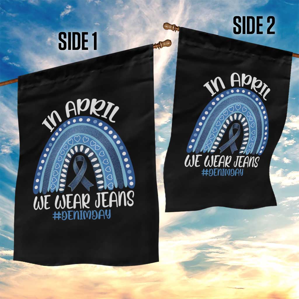 Denim Day Awareness Garden Flag In April We Wear Jeans Rainbow TS11 Print Your Wear