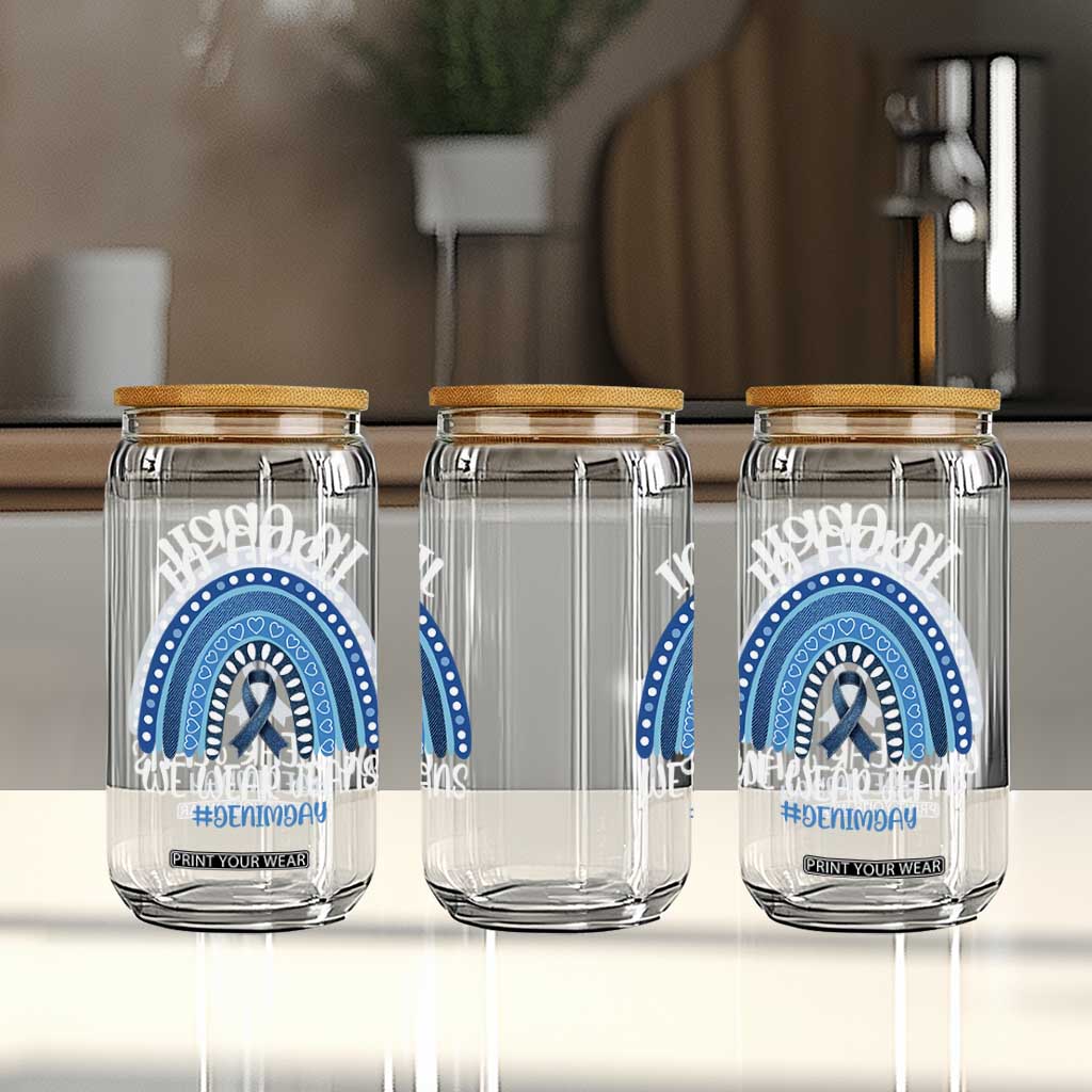 Denim Day Awareness Glass Can In April We Wear Jeans Rainbow TS11 Print Your Wear