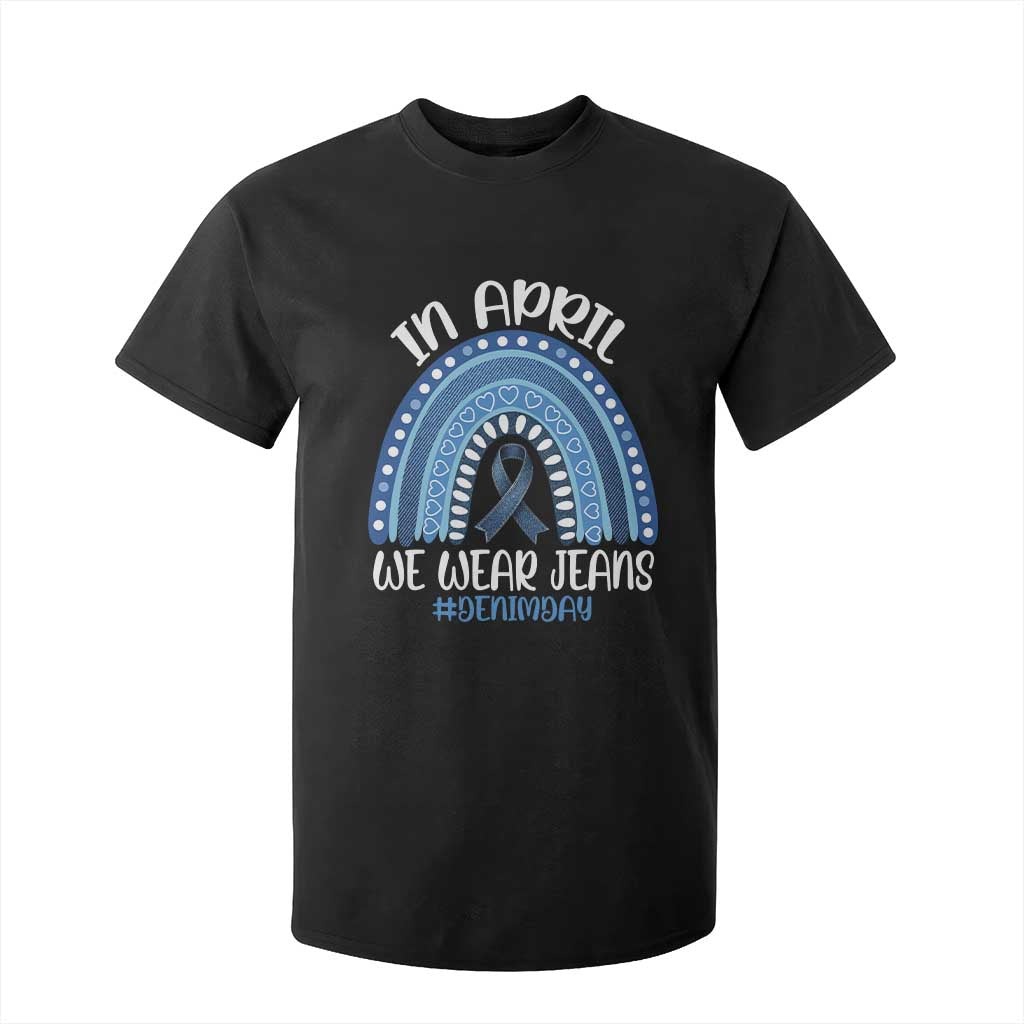 Denim Day Awareness T Shirt For Kid In April We Wear Jeans Rainbow TS11 Black Print Your Wear