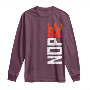 No Kings Protest Nope Funny Political Satire Long Sleeve Shirt TS11 Maroon Print Your Wear