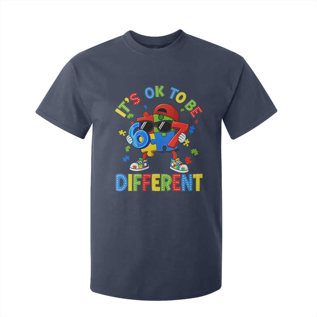 Six Seven Autism Awareness T Shirt For Kid It Is Ok To Be Different 67 Meme Puzzle TS11 Navy Print Your Wear